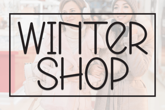 Winter Shop Font: Crafting Whimsy in Modern Design